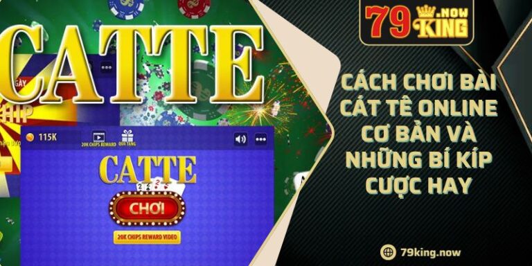 Cách Chơi Bài Cát Tê Online Cơ Bản Và Những Bí Kíp Cược Hay 7 Cách Chơi Bài Cát Tê Online Cơ Bản Và Những Bí Kíp Cược Hay