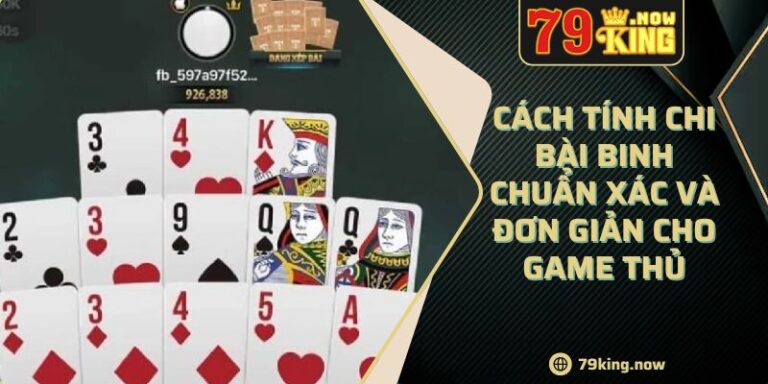 Cách Tính Chi Bài Binh Chuẩn Xác Và Đơn Giản Cho Game Thủ 10 Cách Tính Chi Bài Binh Chuẩn Xác Và Đơn Giản Cho Game Thủ